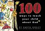 100 Ways to Teach Your Children About God