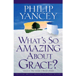 45653: What's So Amazing About Grace?